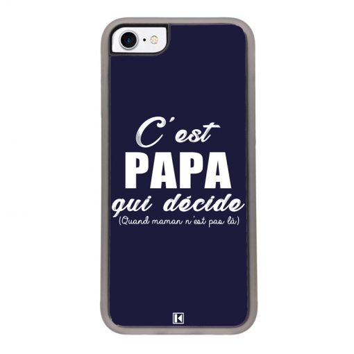 theklips-coque-iphone-7-8-c-est-papa-qui-decide-quand-maman-n-est-pas-la-bleu-marine