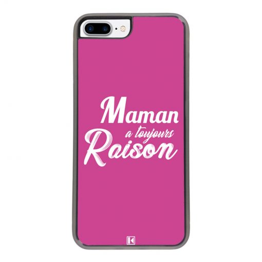 theklips-coque-iphone-7-plus8-plus-maman-a-toujours-raison