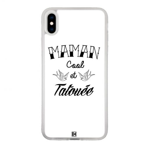 Coque iPhone Xs Max – Maman cool et tatouée