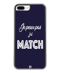 Coque iPhone 7 Plus / 8 Plus – Je peux pas j'ai Match