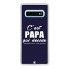 Coque Galaxy S10 Plus – C'est Papa qui décide