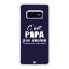 Coque Galaxy S10e – C'est Papa qui décide