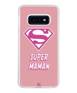 Coque Galaxy S10e – Super Maman