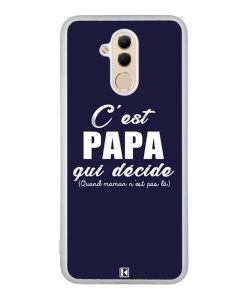 Coque Huawei Mate 20 Lite – C'est Papa qui décide