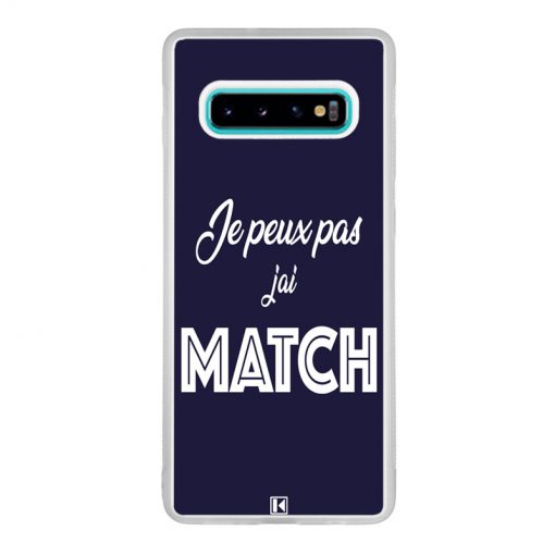 Coque Galaxy S10 Plus – Je peux pas j'ai Match