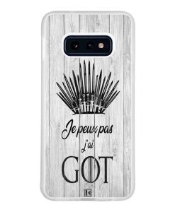 Coque Galaxy S10e – Je peux pas j'ai Game of Thrones