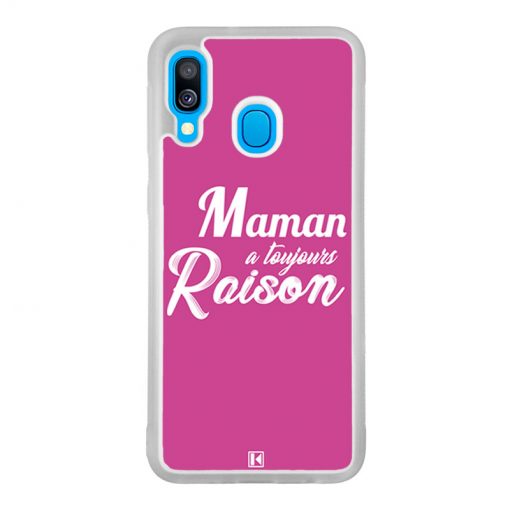 Coque Galaxy A40 – Maman a toujours raison