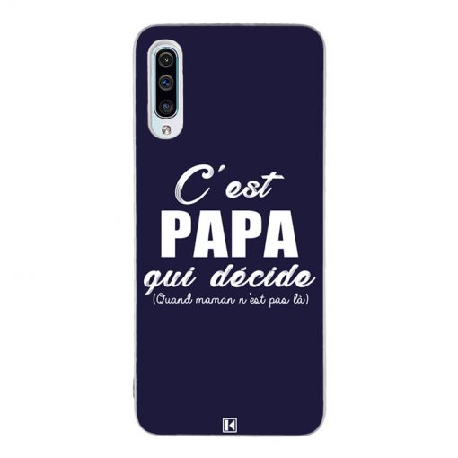 Coque Galaxy A50 – C'est Papa qui décide