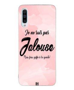 Coque Galaxy A50 – Je ne suis pas jalouse