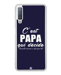 Coque Galaxy A7 2018 – C'est Papa qui décide