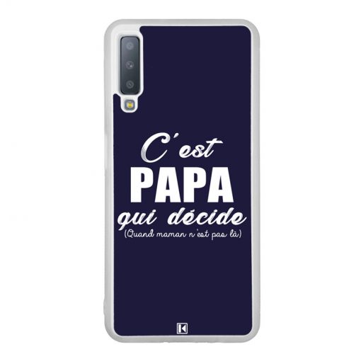 Coque Galaxy A7 2018 – C'est Papa qui décide