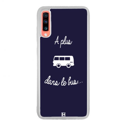 Coque Galaxy A70 – À plus dans le bus