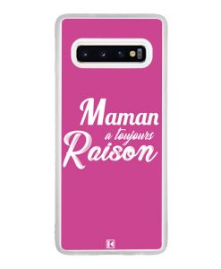 Coque Galaxy S10 – Maman a toujours raison