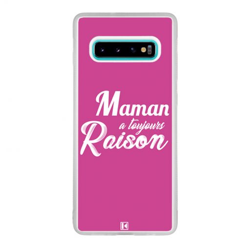 Coque Galaxy S10 Plus – Maman a toujours raison