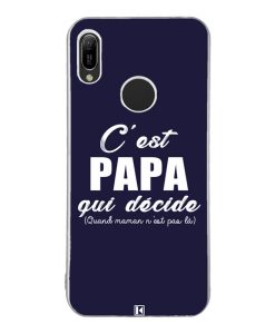Coque Huawei Y6 2019 – C'est Papa qui décide
