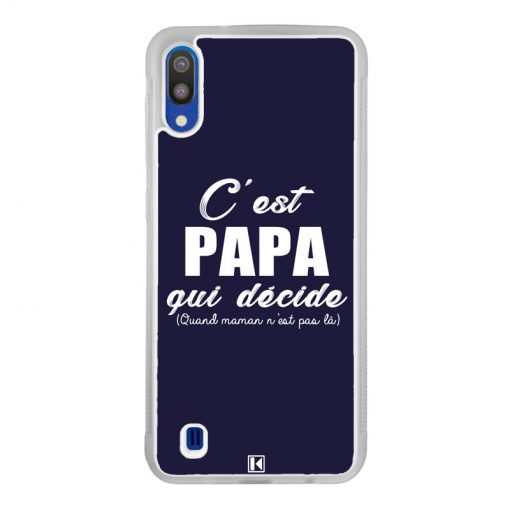 Coque Galaxy M10 – C'est Papa qui décide