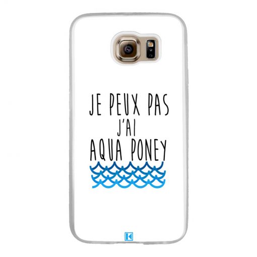 Coque Galaxy S6 – Je peux pas j'ai aqua poney