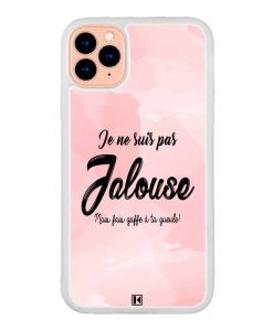 Coque iPhone 11 Pro – Je ne suis pas jalouse