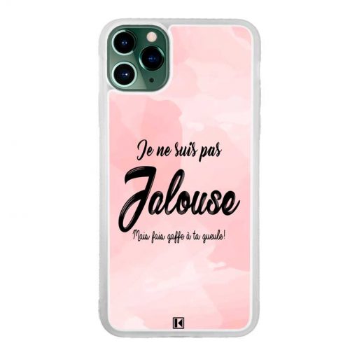 Coque iPhone 11 Pro Max – Je ne suis pas jalouse