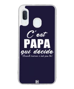 Coque Galaxy A20e – C'est Papa qui décide