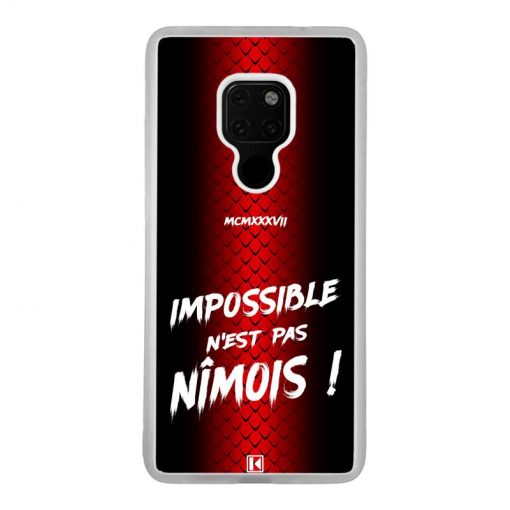 Coque Huawei Mate 20 – Impossible n'est pas Nîmois