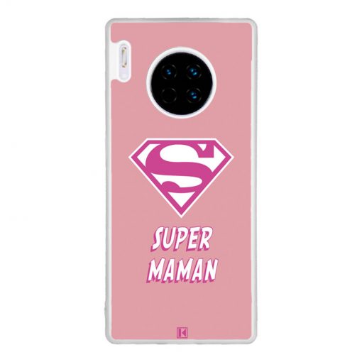 Coque Huawei Mate 30 Pro – Super Maman