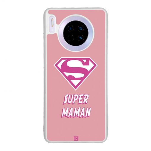 Coque Huawei Mate 30 – Super Maman
