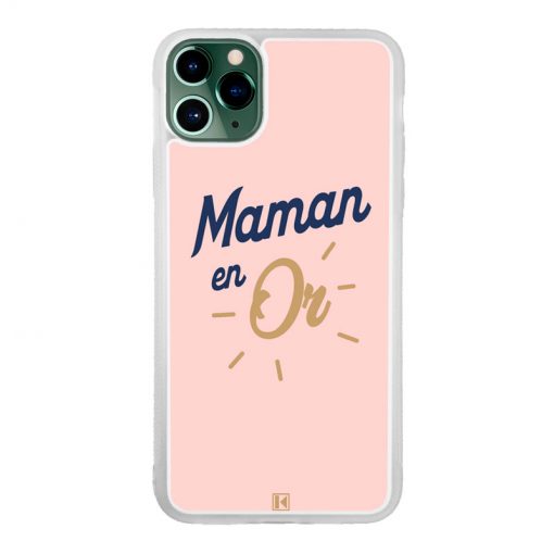 Coque iPhone 11 Pro Max – Maman en Or