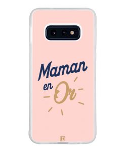 Coque Galaxy S10e – Maman en Or