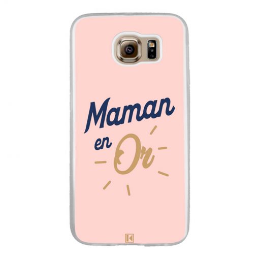 Coque Galaxy S6 – Maman en Or