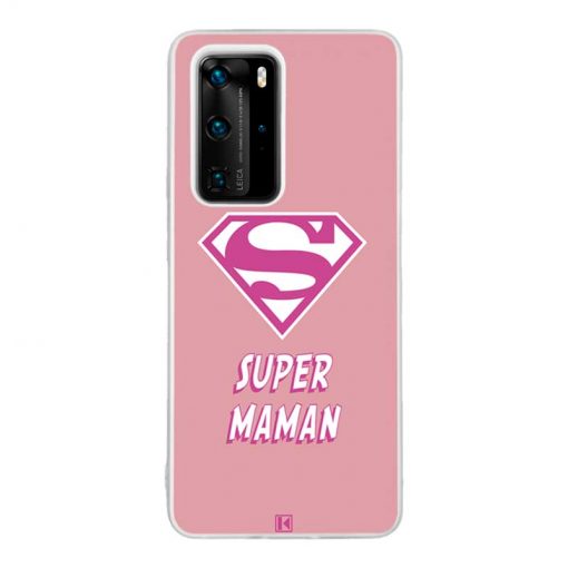 Coque Huawei P40 Pro  – Super Maman