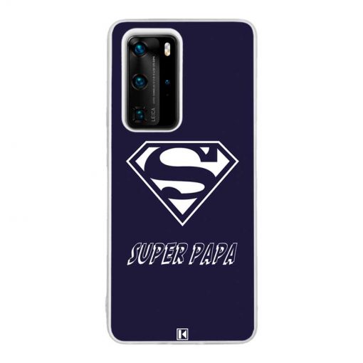 Coque Huawei P40 Pro  – Super Papa