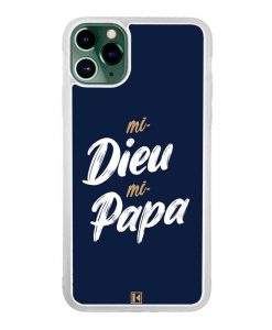 Coque iPhone 11 Pro Max – Mi Dieu Mi Papa