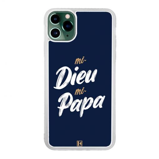 Coque iPhone 11 Pro Max – Mi Dieu Mi Papa