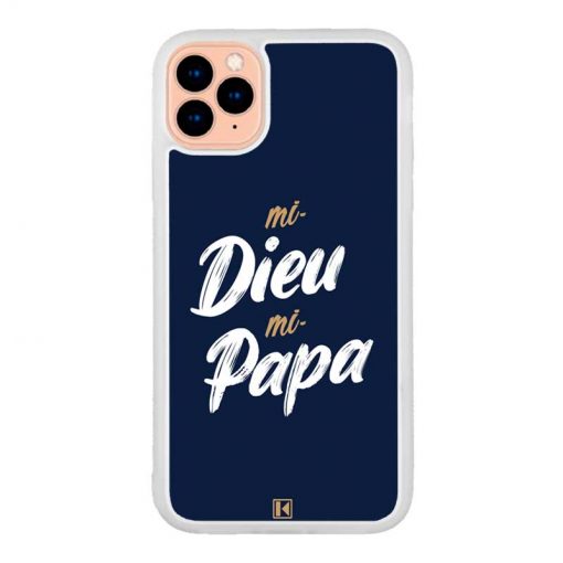 Coque iPhone 11 Pro – Mi Dieu Mi Papa