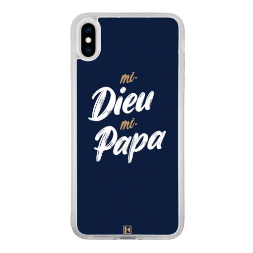 Coque iPhone Xs Max – Mi Dieu Mi Papa