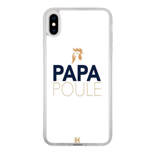 Coque iPhone Xs Max – Papa Poule