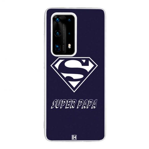 Coque Huawei P40 Pro  Plus – Super Papa