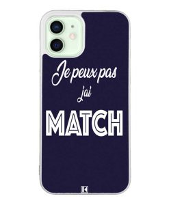 Coque iPhone 12 / 12 Pro – Je peux pas j'ai Match