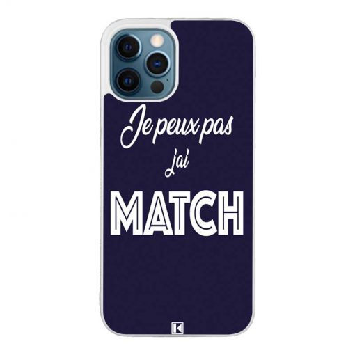 Coque iPhone 12 Pro Max – Je peux pas j'ai Match